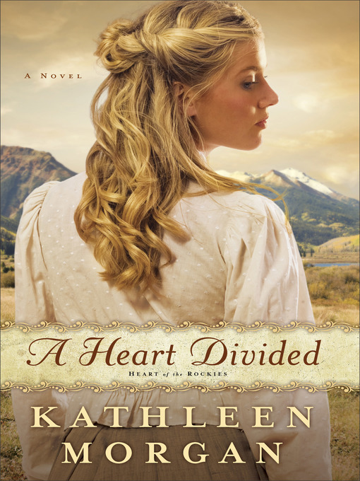 Title details for A Heart Divided by Kathleen Morgan - Wait list